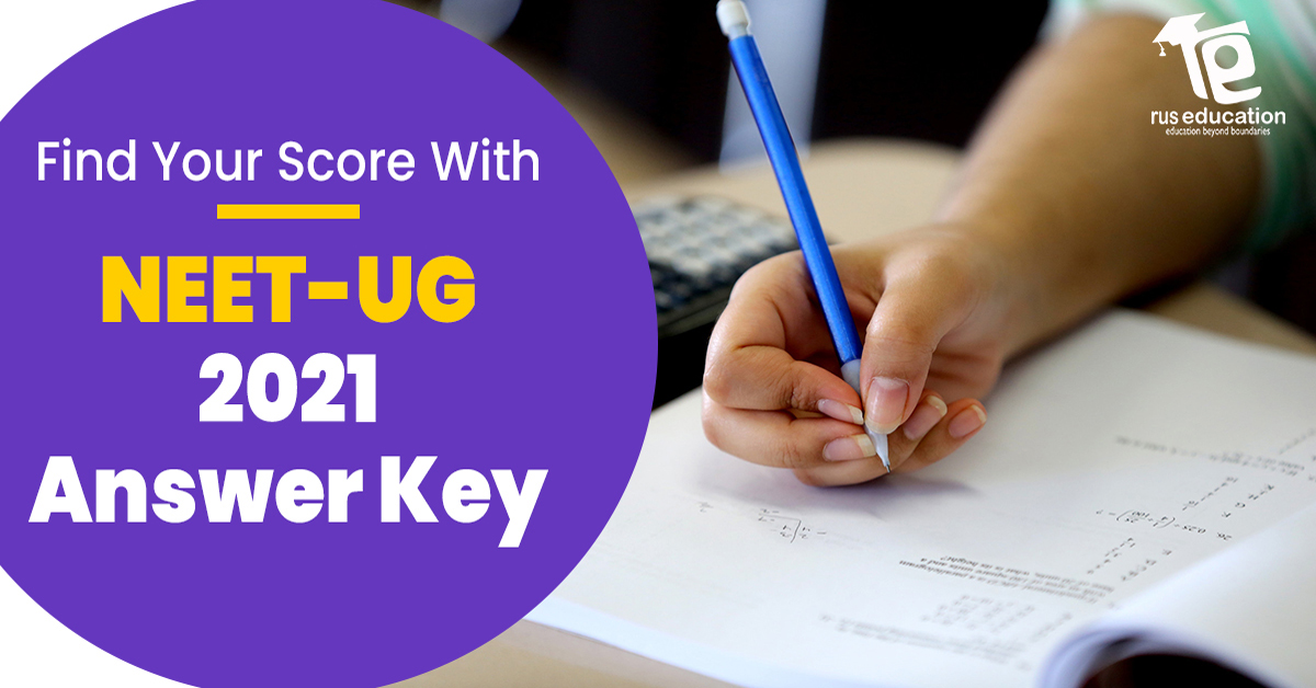 Find Your Score With NEET-UG 2021 Answer Key