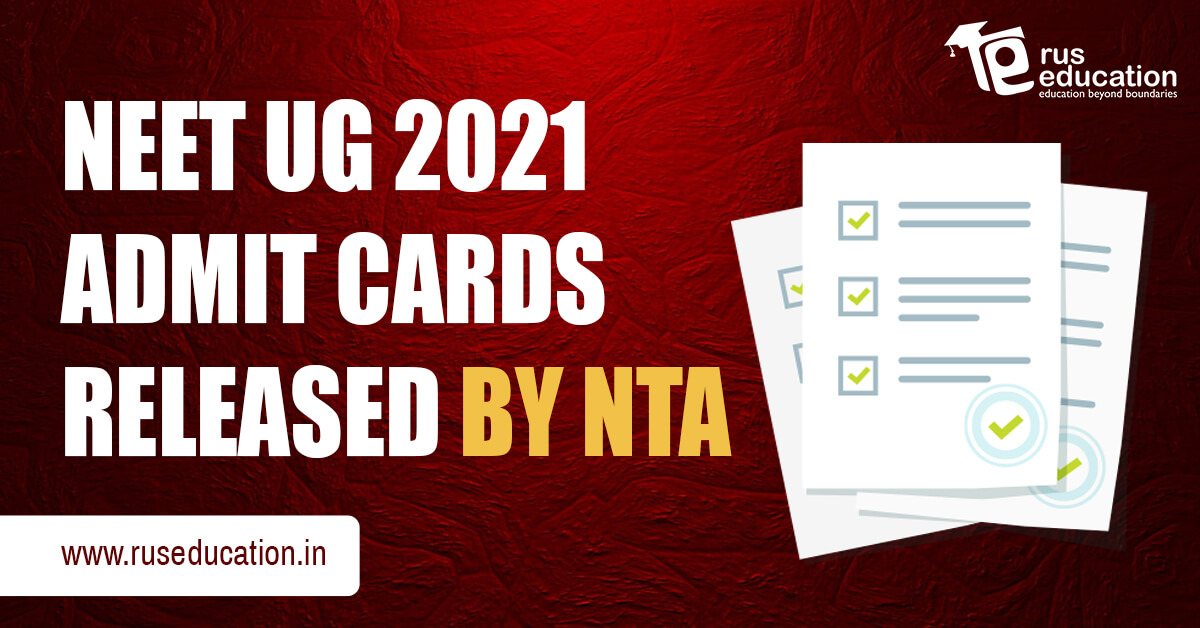 NTA Released Admit Cards for NEET UG 2021