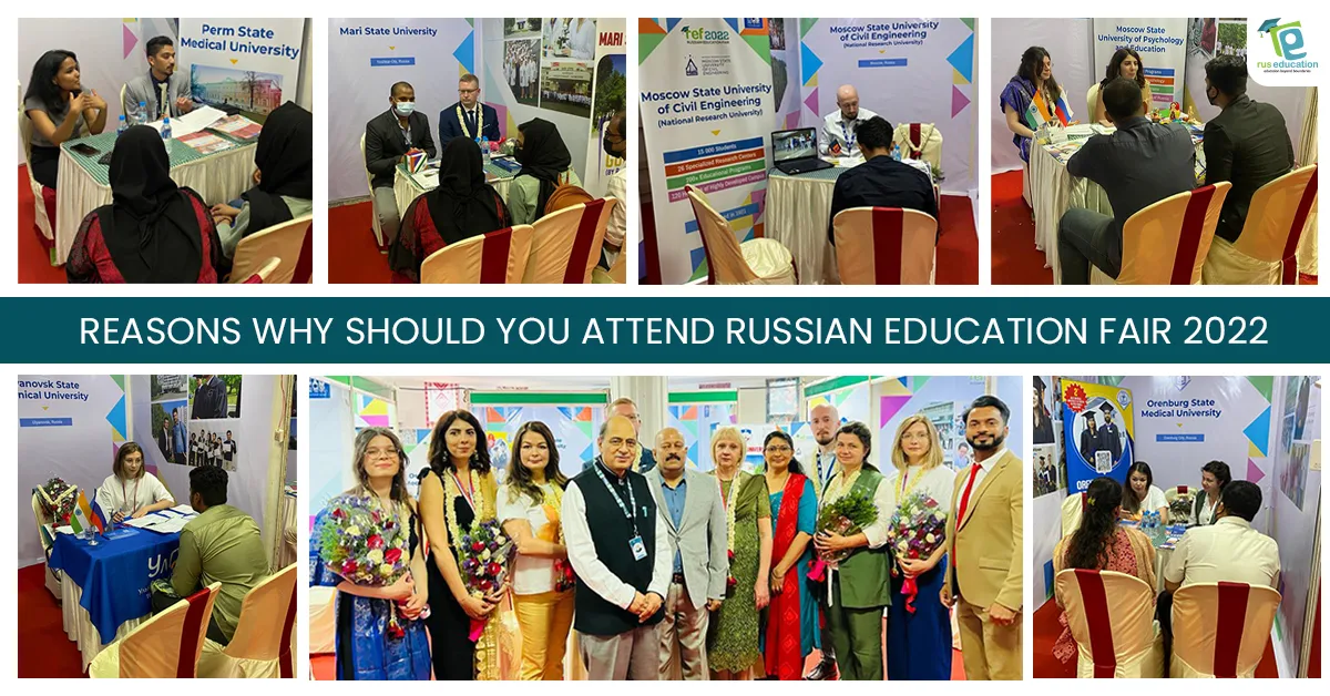 Reasons Why Should You Attend Russian Education Fair 2022